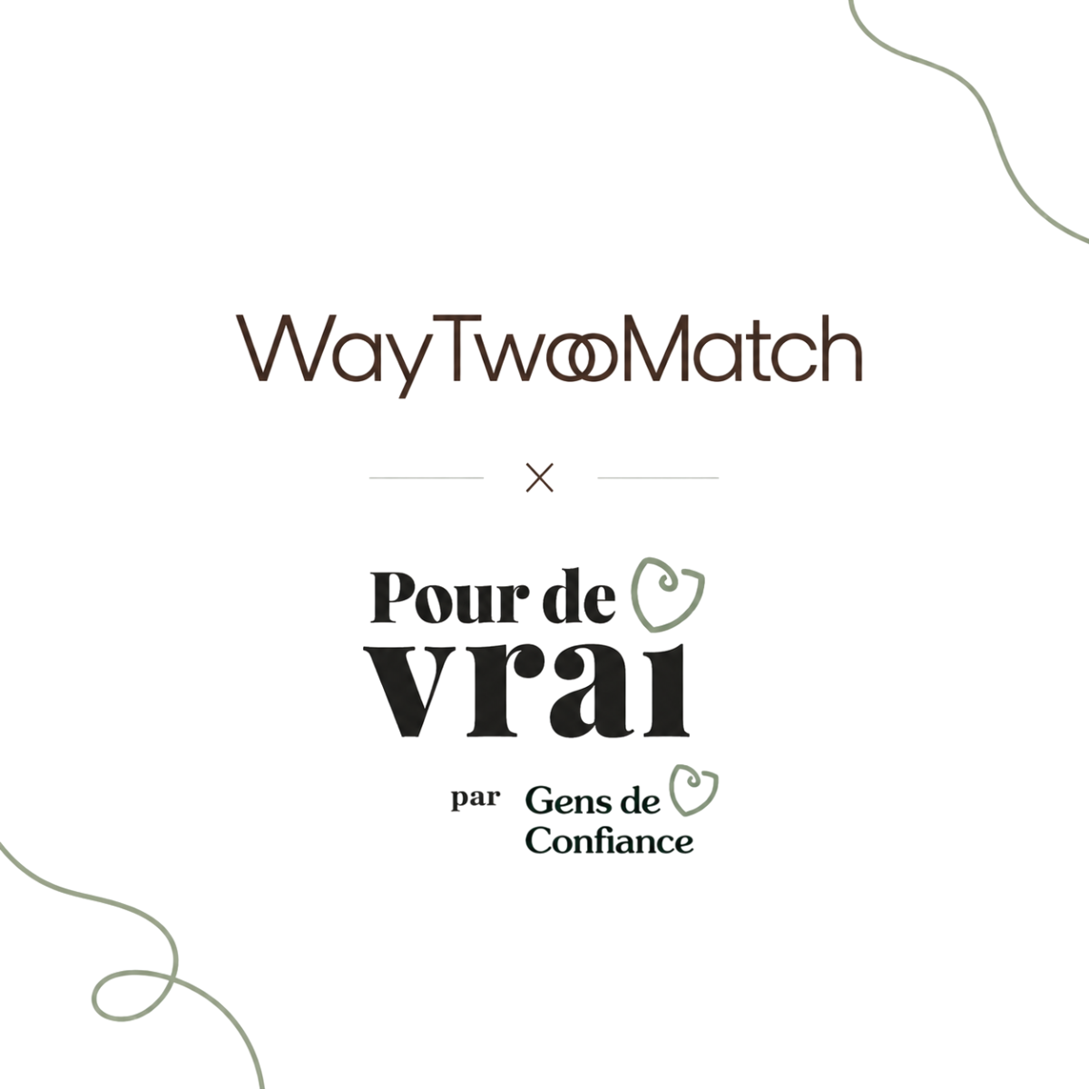 WayTwoMatch x Pour de Vrai : quand deux visions de l'amour authentique s'associent